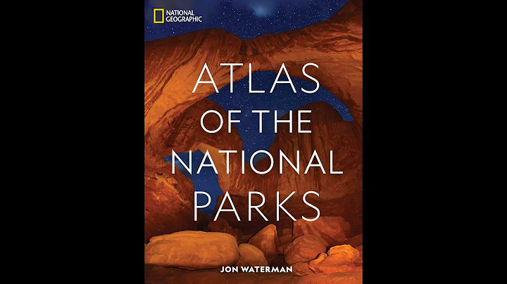 Atlas Of The National Parks, Talking with Jon Wate...