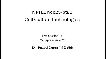 Week 5 - NPTEL noc25-bt80 - Cell Culture Technologies