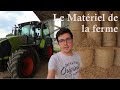 Le matériel de la ferme !