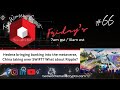 Episode #66: Hedera bringing banking into the metaverse, China taking over SWIFT? What about Ripple?