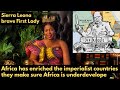 Sierra Leona First Lady Africa was set up by western &amp; Europe government to fail any means necessary