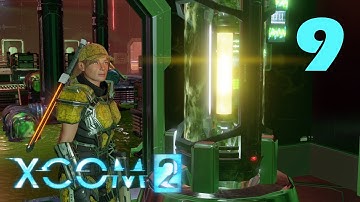 Прохождение XCOM 2 #9 - Секретный объект ADVENT