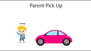 Parent Pick Up line