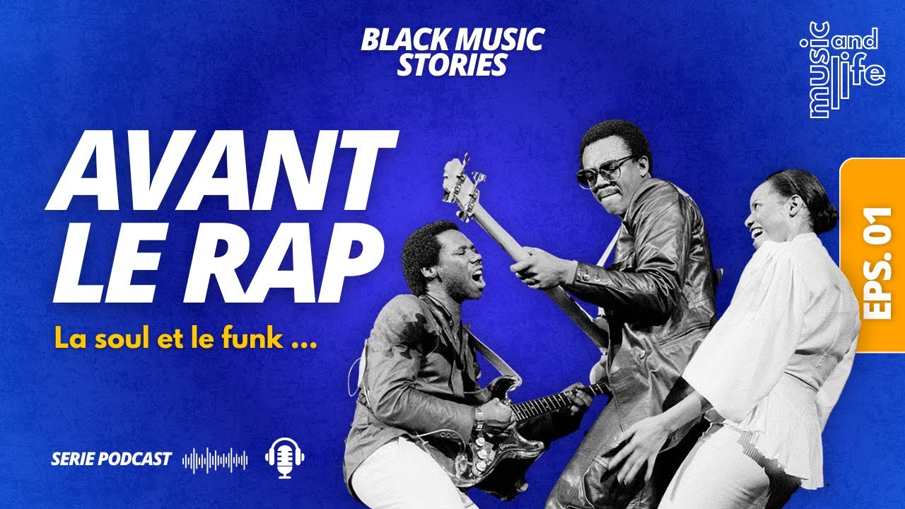 👉 Black Music Stories #01 | « Avant le rap : quand la soul et le funk ont tout déclenché »