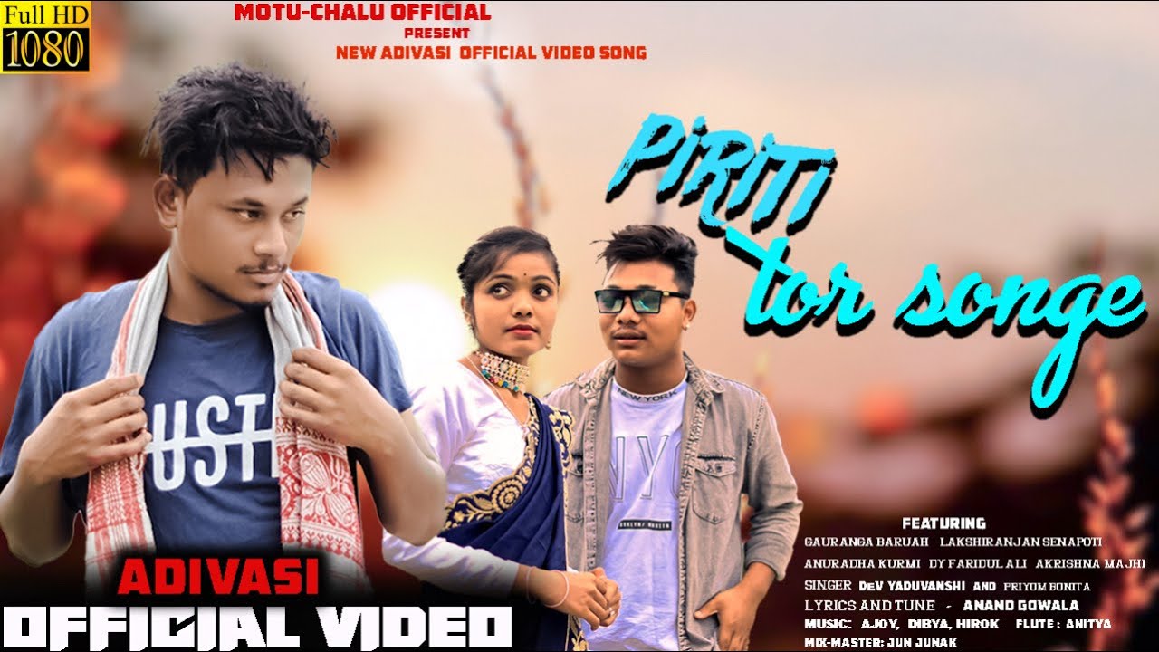 //PIRITI TOR SONGE by Dev yaduvanshi || Motu-chalu new video song || new Sadri Nagpuri video song ||