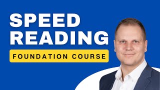 Speed Reading Foundation Course