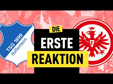 Siegesserie reißt! Eintracht Frankfurt verliert gegen Hoffenheim | Bundesliga Reaktion