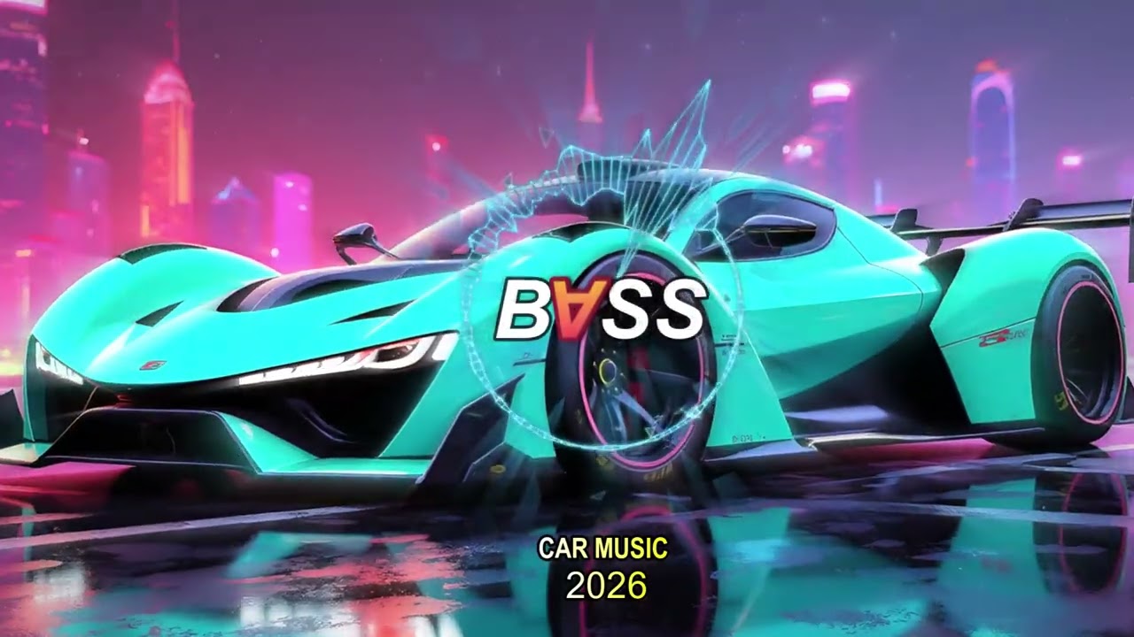 CAR MUSIC MIX 2026 🚗💥 BASS CLUB BANGER | EDM REMIX 🔊 SUPER BASS BOOSTED PARTY HITS