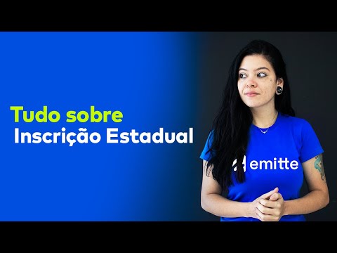 Inscrição estadual - O que é e para que serve?