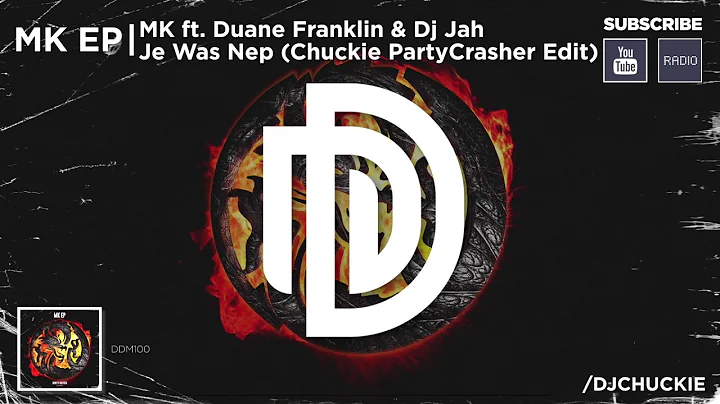 16. MK ft. Duane Franklin & DJ Jah - Je Was Nep (C...