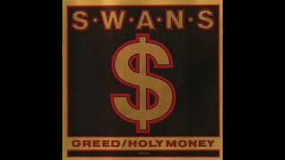 Swans – Greed