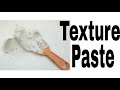 5 different Homemade Texture pastes Recipes and Comparison/best texture paste recipes/texture paste