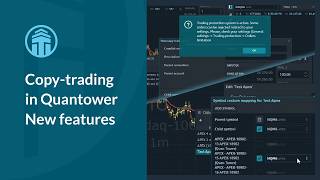 Copy-trading 2026 | Workflow and new functions in Quantower trading platform