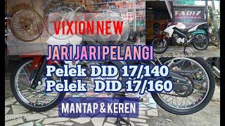 jari jari  pelangi pelek DID VIXION New keren & mantap