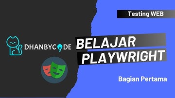 Belajar Playwright Dasar | Testing WEB untuk Pemula - Bagian Pertama