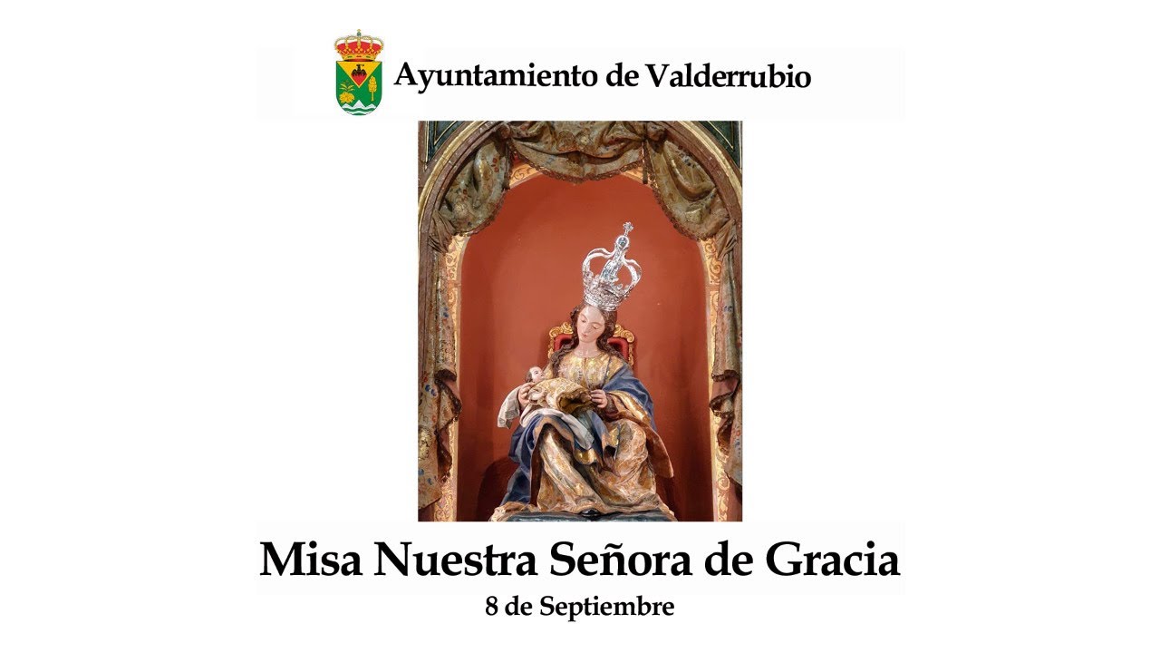 Misa en honor a Nuestra Señora de Gracia.
