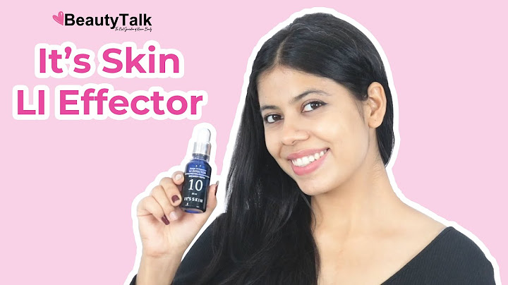 Its skin li effector review năm 2024