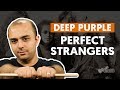 PERFECT STRANGERS - Deep Purple (aula de bateria)
