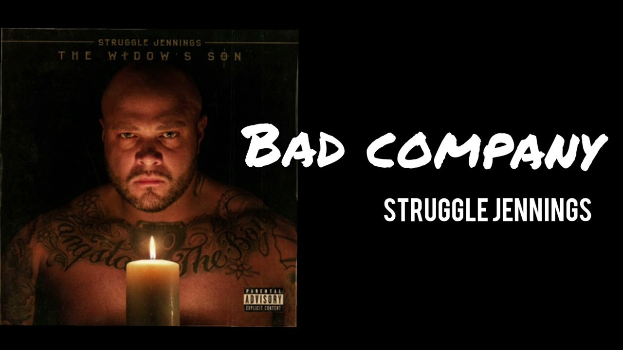 Struggle Jennings & Brianna Harness - Bad Company (Song)