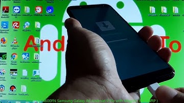 Root SM-A600FN Samsung Galaxy A6 Android 9 Pie with Magisk  No TWRP