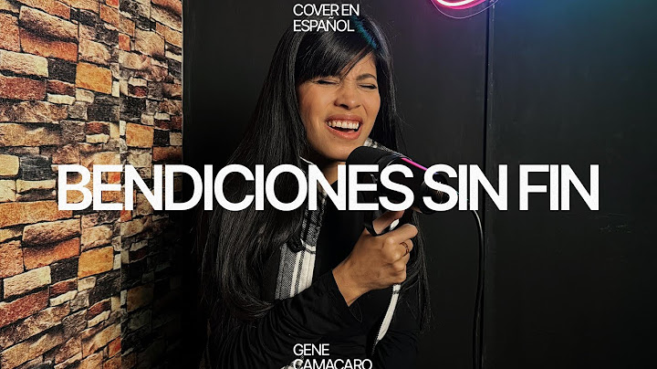 Bendiciones sin Fin - Gene Camacaro “Bênçãos Que Não Têm Fim - Isadora Pompeo -Counting My Blessings