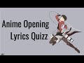 Anime Opening Lyrics Quiz N°2