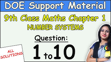 Doe support material solution 2021 | CBSE class 9 maths Chapter 1 Number Systems  Ques 1 to 10