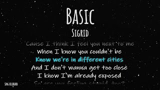 Video thumbnail of "Sigrid - Basic (Lyrics)"