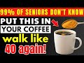 SHOCKING Benefits of Adding THIS Powder to Your Coffee | Senior Health