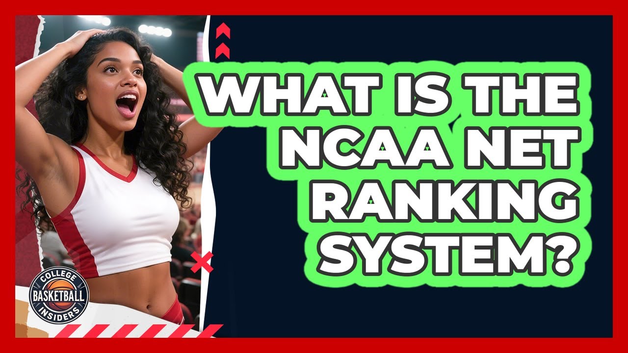 What Is The NCAA NET Ranking System? - YouTube