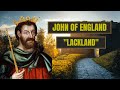 A brief history of john lackland  king john of england