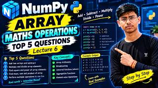 Information NumPy Array Math Operations 🔥 Top 5 Practice Questions in Python | Lecture 6 News