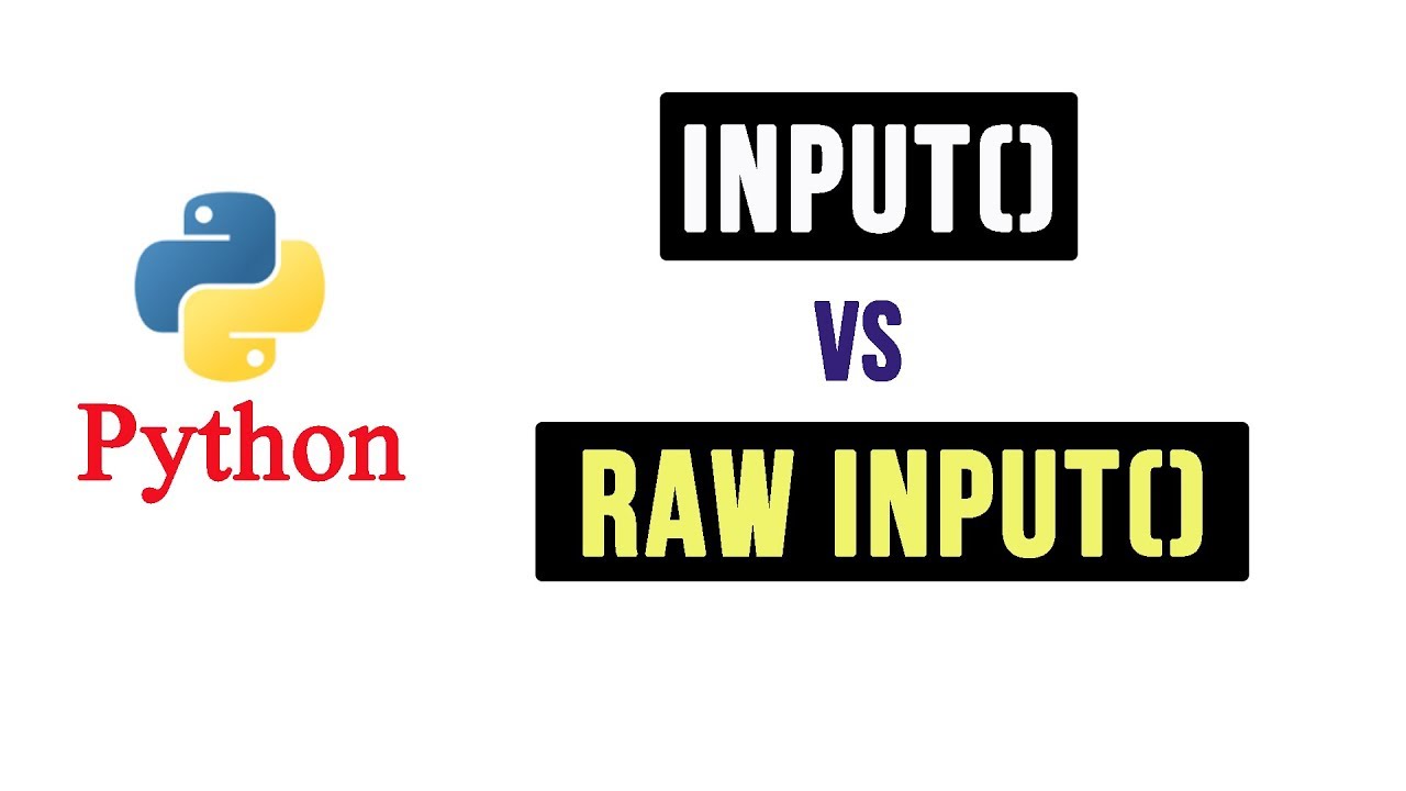 Python Tutorial – input vs raw_input function | Python 2 | python 3
