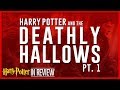 Harry Potter and the Deathly Hallows Pt. 1 - Every Harry Potter Movie Reviewed & Ranked