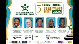 5th GRNMA Annual National Dinner and Awards Night 2024 #GhanaNursesAwards24