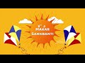 Celebrate the Joy of Sankranti!