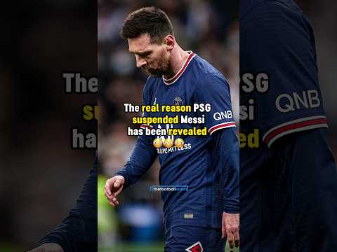 UGLY reason why PSG suspended Messi 😳 #football