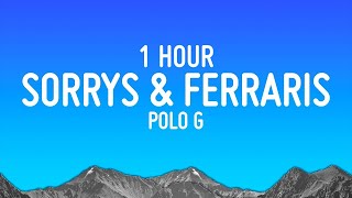 Polo G - Sorrys & Ferraris [1 Hour Loop]