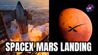 This is How SpaceX Will Land on Mars!
