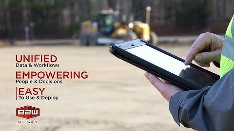 B2W Construction Software - Ease of Use