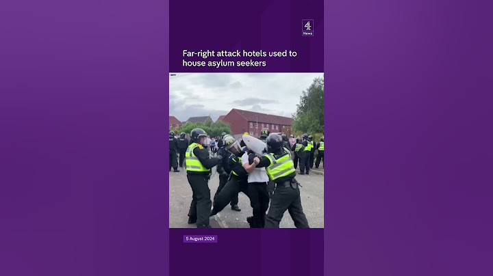 Far-right attack hotels used to house asylum seekers