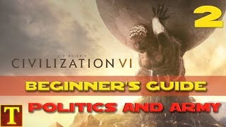 Civilization 6 Beginner's Guide Tutorial part 2 - Governments, city states and basic combat!