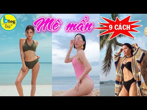 Video: 3 cách tạo dáng khi mặc bikini