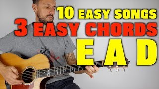 10 easy songs 3 easy chords e a d