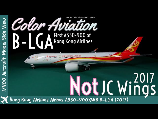 1/200 香港航空 Airbus A350-900 B-LGA JCWINGS 1/200 香港航空 Airbus A350-900 B-LGA JCWINGS 1/200 香港航空