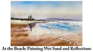 Painting Wet Sand Reflections in Watercolour | Moonset at the Beach |  Loose Expressive Landscape by Anastasia Mily - Watercolour Art 6,081 views 2 months ago 19 minutes