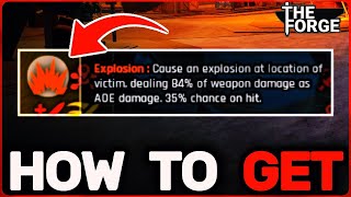 How To Get WEAPON WITH EXPLOSION EFFECT in The Forge | Roblox