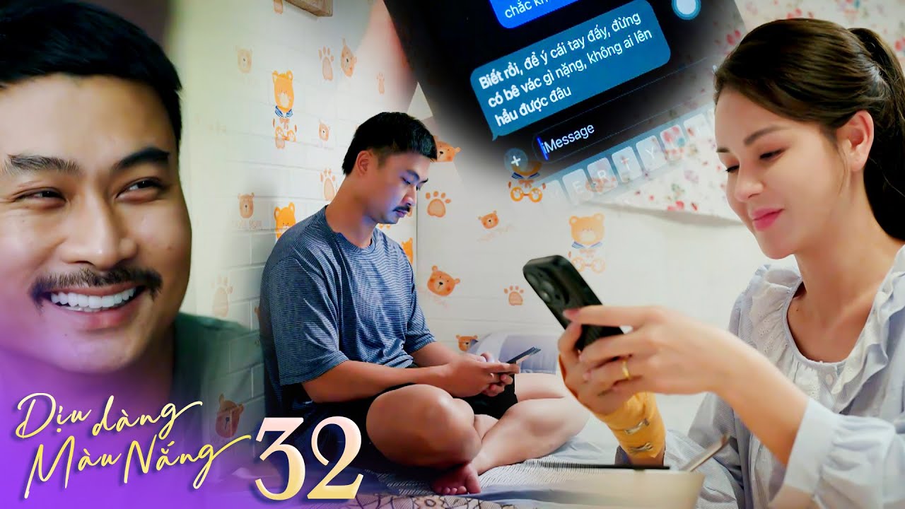 Dịu dàng màu nắng tập 32 | Bắc chủ động nhắn tin quan tâm vợ khiến Lan Anh hạnh phúc cười tủm tỉm