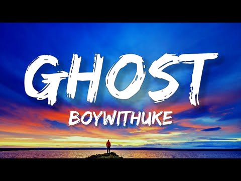 BoyWithUke - Ghost (Lyrics)