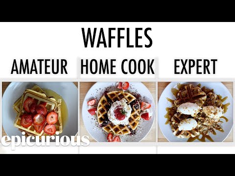 4 Levels of Waffles: Amateur to Food Scientist | Epicurious